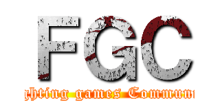 ＦＧＣ (Fighting games Community)