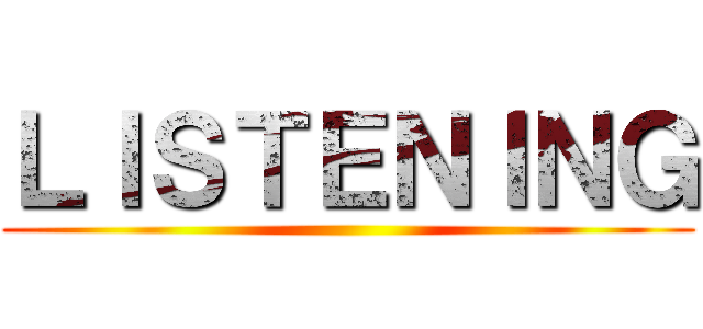 ＬＩＳＴＥＮＩＮＧ ()