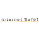 Ｉｎｔｅｒｎｅｔ Ｓａｆｅｔｙ Ｔｉｐｓ ()