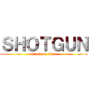 ＳＨＯＴＧＵＮ (attack on titan)