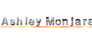 Ａｓｈｌｅｙ Ｍｏｎｊａｒａｓ (attack on titan)