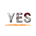 ＹＥＳ (attack on titan)