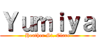 Ｙｕｍｉｙａ (Heather St. Clare)