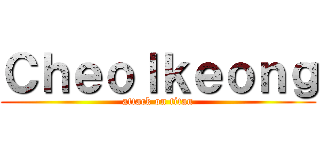 Ｃｈｅｏｌｋｅｏｎｇ (attack on titan)