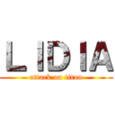 ＬＩＤＩＡ (attack on titan)