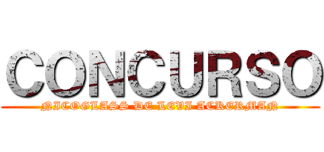 ＣＯＮＣＵＲＳＯ (NICOGLASS DE LEVI ACKERMAN)