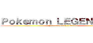 Ｐｏｋｅｍｏｎ ＬＥＧＥＮＤＳ Ｚａ (Nintendo Swich 2 Edition)