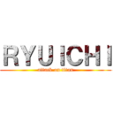 ＲＹＵＩＣＨＩ (attack on titan)