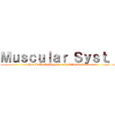 Ｍｕｓｃｕｌａｒ Ｓｙｓｔ． (How It Works Together with Other Systems)