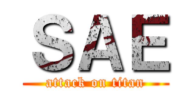 ＳＡＥ (attack on titan)