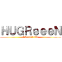 ＨＵＧＲｅｅｅＮ (GReeeeN live)