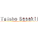 Ｔａｉｓｈｏ Ｓａｓａｋｉ！ (będzie dobrze)