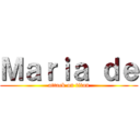 Ｍａｒｉａ ｄｅ (attack on titan)