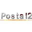 Ｐｏｓｔａｌ２ (A Week in Paradise)