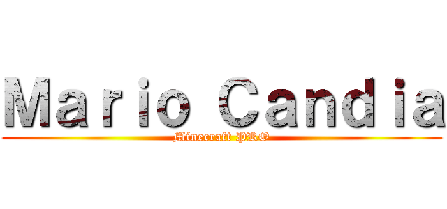 Ｍａｒｉｏ Ｃａｎｄｉａ (Minecraft PRO)