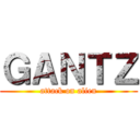 ＧＡＮＴＺ (attack on alien)