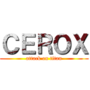 ＣＥＲＯＸ (attack on titan)