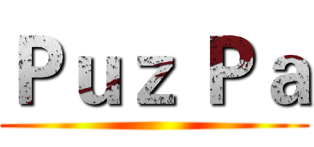 Ｐｕｚ Ｐａ ()