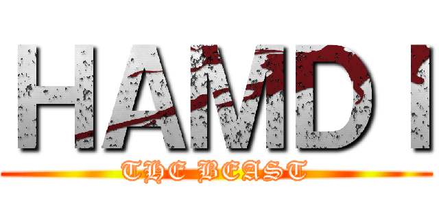ＨＡＭＤＩ (THE BEAST)