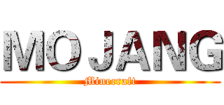 ＭＯＪＡＮＧ (Minecraft)