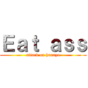 Ｅａｔ ａｓｓ (attack on hanayo)