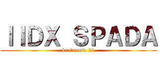 ＩＩＤＸ ＳＰＡＤＡ (beatmania 21)