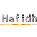 Ｈａｆｉｄｈ ()