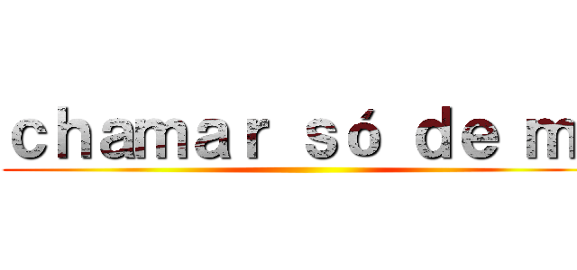 ｃｈａｍａｒ ｓó ｄｅ ｍｉ ()