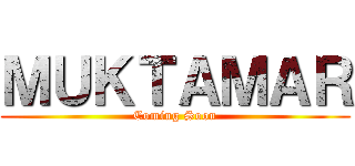 ＭＵＫＴＡＭＡＲ (Coming Soon)