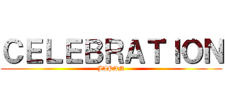 ＣＥＬＥＢＲＡＴＩＯＮ (JAPAN)