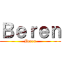 Ｂｅｒｅｎ (Beren)