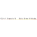 Ｏｒｉｅｎｔ Ｉｎｔｅｒｎａｔｉｏｎａｌ Ｅｘｈｉｂｉｔｉｏｎ Ｃｏ Ｌｔｄ (SIOF & CIOF)