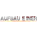 ＡＵＦＢＡＵ ＥＩＮＥＲ (Gedichtsanalyse)