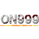 ＯＮ９９９ (attack on titan)