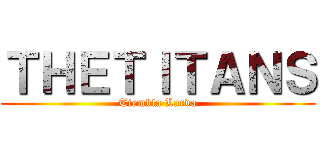ＴＨＥＴＩＴＡＮＳ (Tiembla Larva)