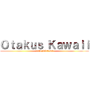 Ｏｔａｋｕｓ Ｋａｗａｉｉ (DEL MUNDO)