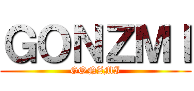 ＧＯＮＺＭＩ (GONZMI)