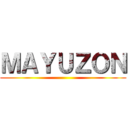 ＭＡＹＵＺＯＮ ()