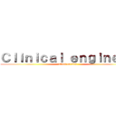 Ｃｌｉｎｉｃａｌ ｅｎｇｉｎｅｅｒ (attack on sick)