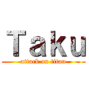Ｔａｋｕ (attack on titan)