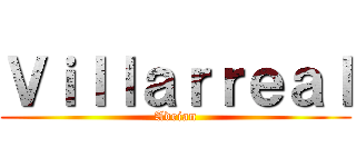 Ｖｉｌｌａｒｒｅａｌ (Adrian)