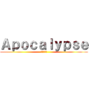 Ａｐｏｃａｌｙｐｓｅ (天使の攻撃)