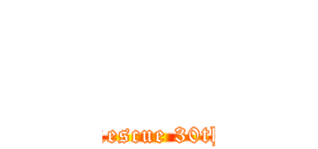      (Rescue 30th)