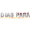 ＤＩＡＳ ＰＡＲＡ ()