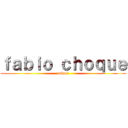 ｆａｂｉｏ ｃｈｏｑｕｅ (nahuel)