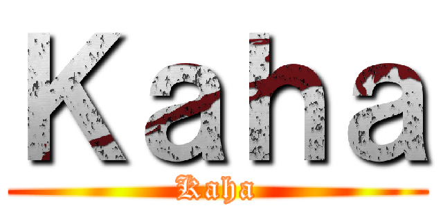 Ｋａｈａ (Kaha)