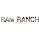 ＲＡＭ ＲＡＮＣＨ (18 cowboy)