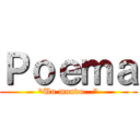 Ｐｏｅｍａ ("Un mundo...")