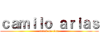 ｃａｍｉｌｏ ａｒｉａｓ (attack on titan)