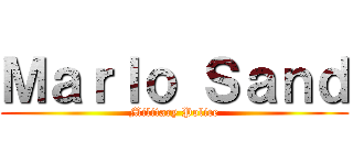 Ｍａｒｌｏ Ｓａｎｄ (Military Police)